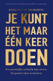 Boekreview Je kunt het maar één keer doen